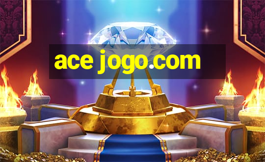 ace jogo.com