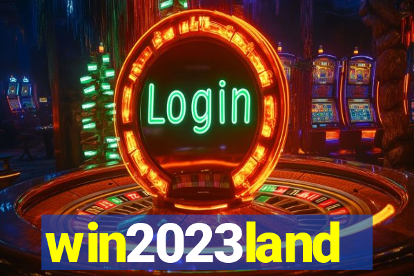 win2023land