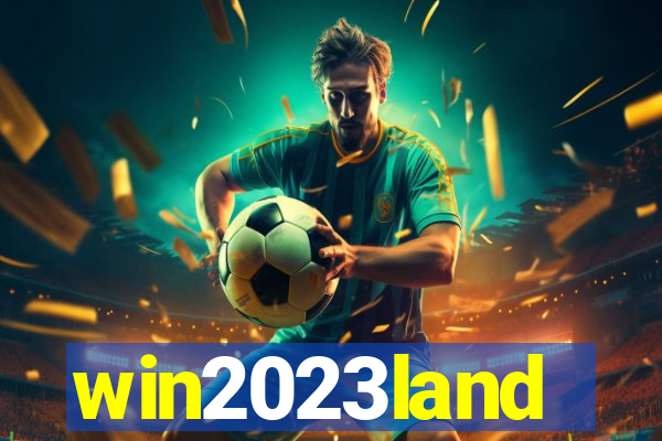 win2023land