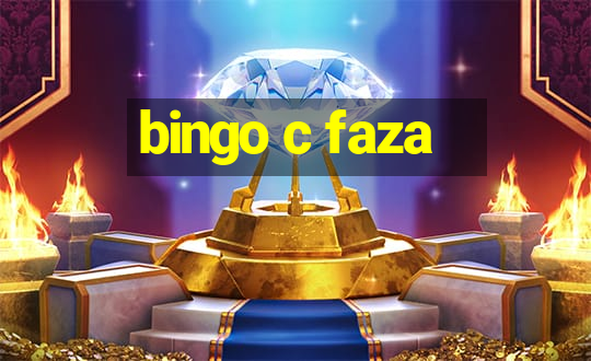 bingo c faza