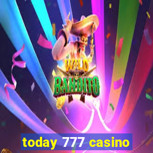 today 777 casino