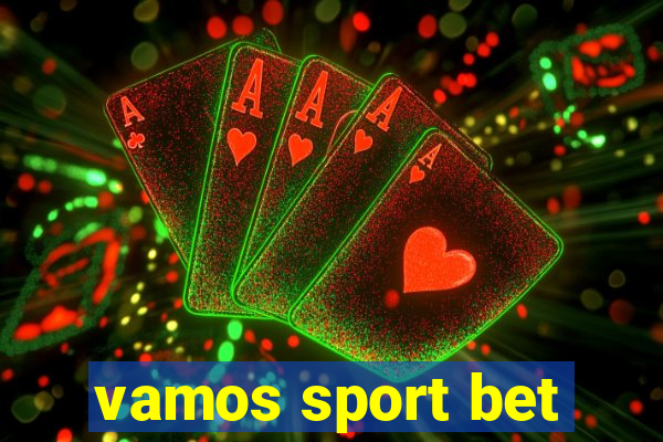 vamos sport bet