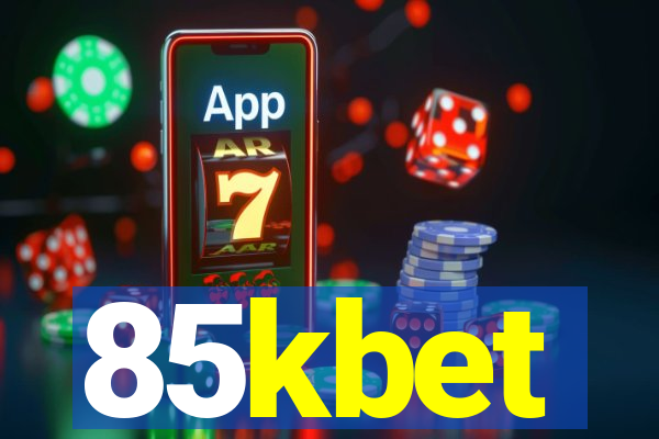 85kbet