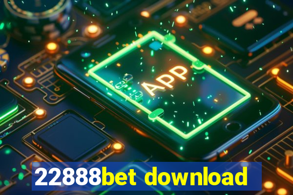 22888bet download