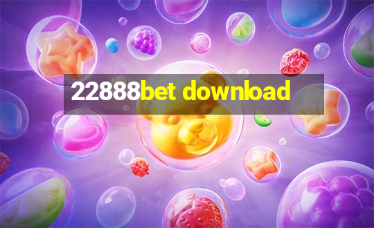 22888bet download