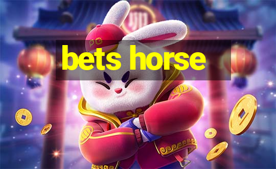 bets horse