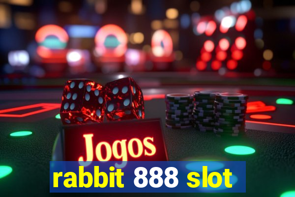 rabbit 888 slot