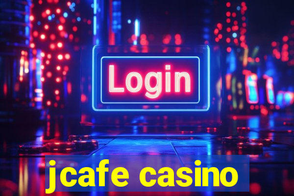 jcafe casino