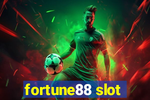 fortune88 slot