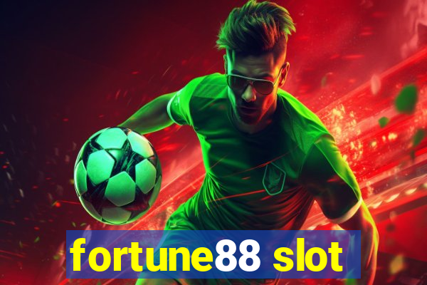 fortune88 slot