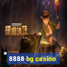 8888 bg casino