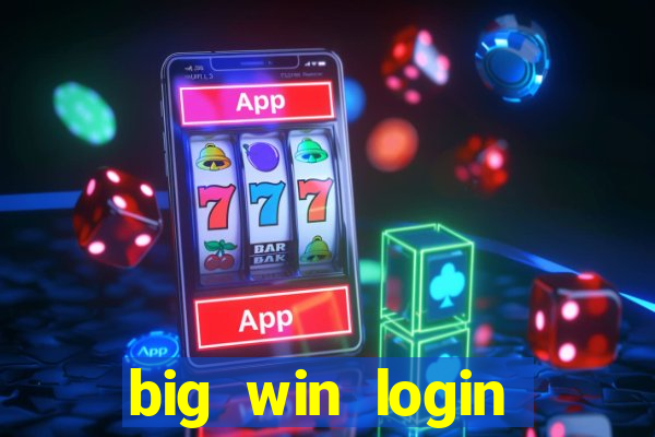 big win login verde download