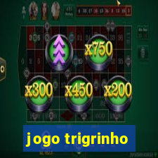 jogo trigrinho