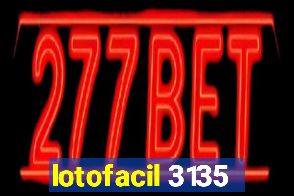 lotofacil 3135