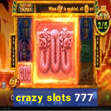 crazy slots 777