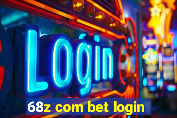 68z com bet login