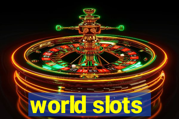 world slots