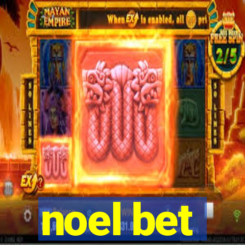 noel bet