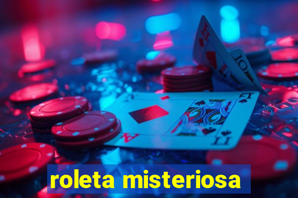 roleta misteriosa