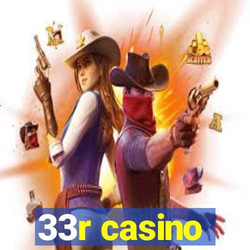 33r casino