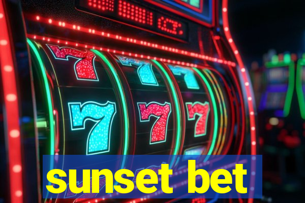 sunset bet