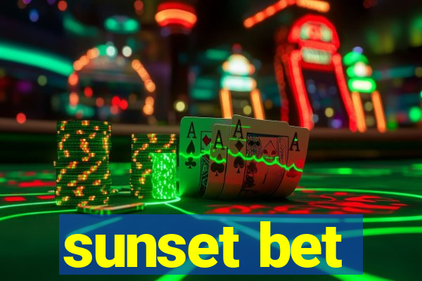 sunset bet