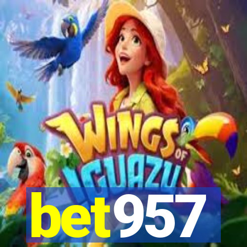 bet957