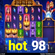 hot 98