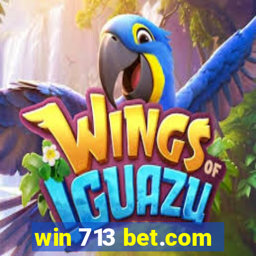 win 713 bet.com