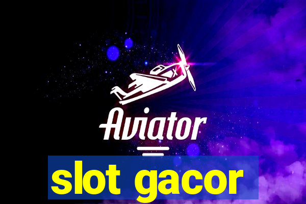 slot gacor