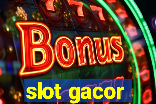 slot gacor