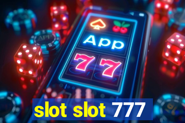 slot slot 777