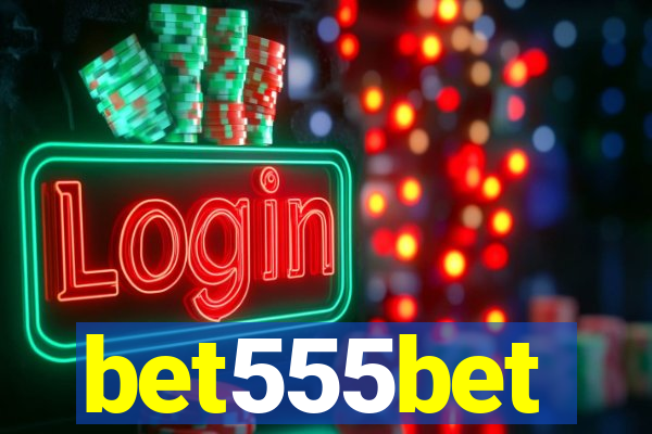 bet555bet