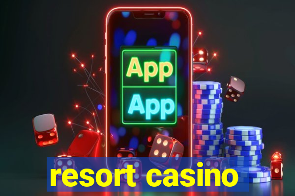 resort casino