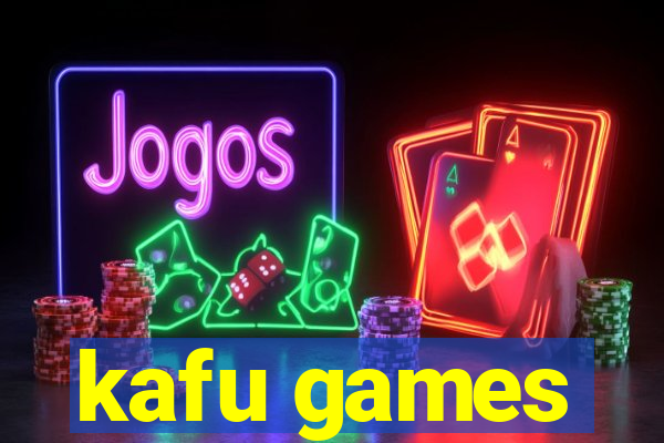 kafu games