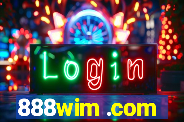 888wim .com