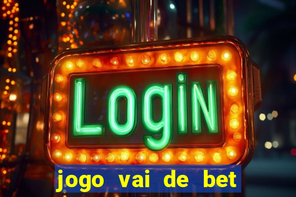 jogo vai de bet gusttavo lima