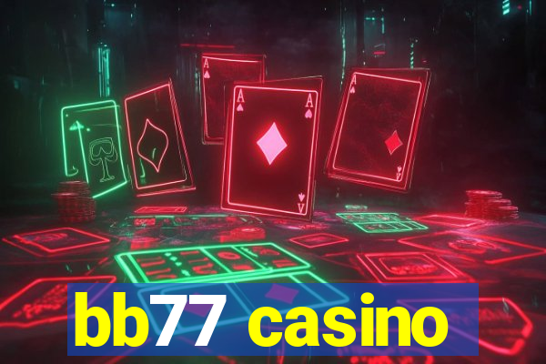 bb77 casino