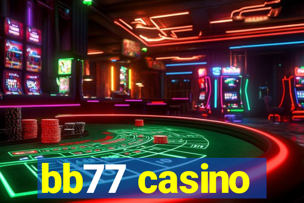 bb77 casino