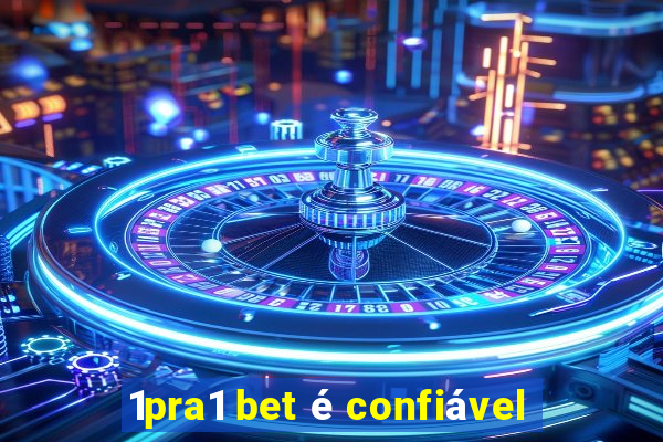 1pra1 bet é confiável