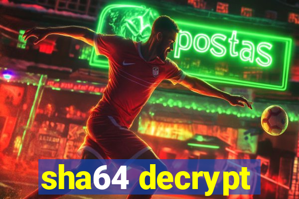 sha64 decrypt