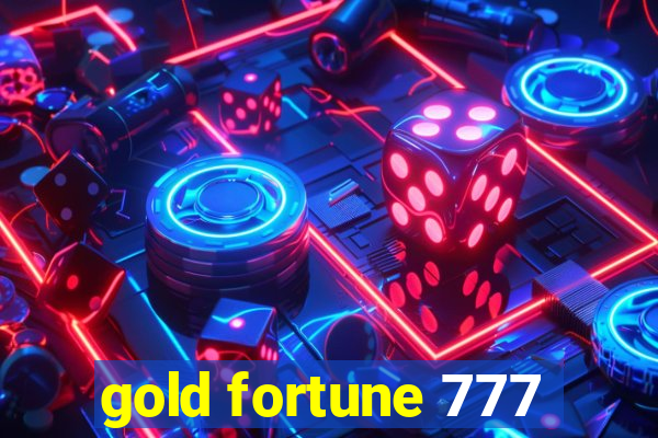 gold fortune 777