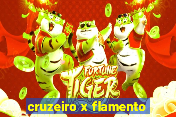 cruzeiro x flamento