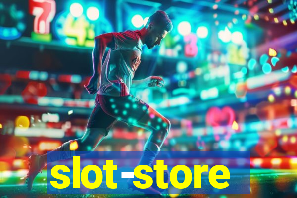 slot-store