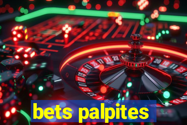 bets palpites