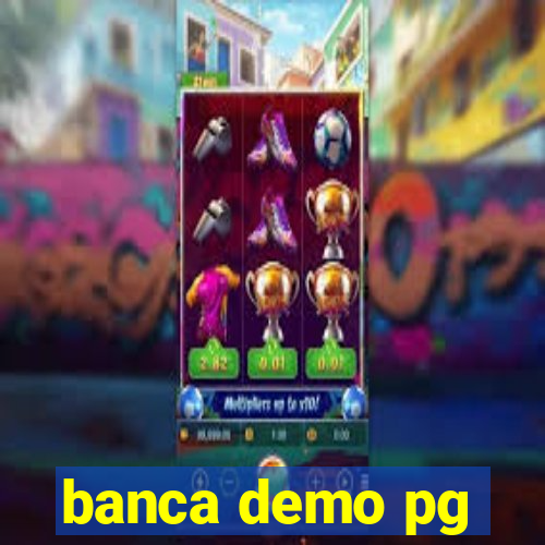 banca demo pg