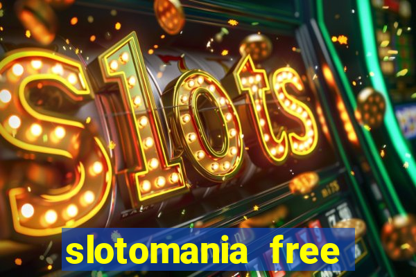 slotomania free slot games