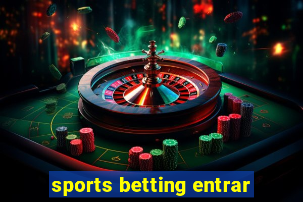 sports betting entrar