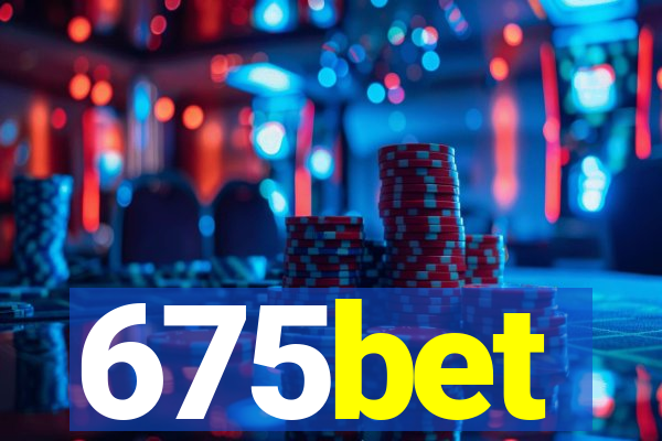 675bet