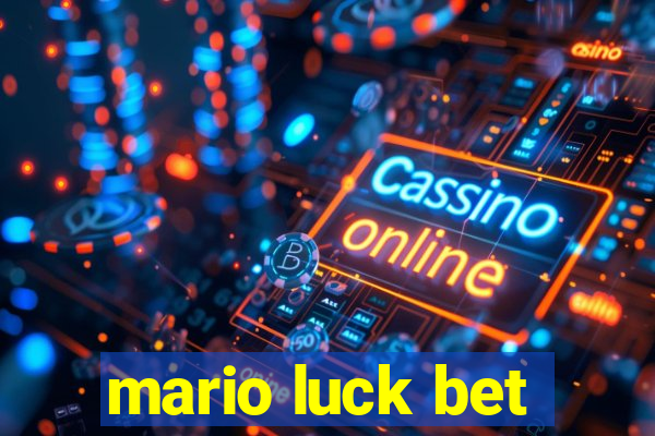 mario luck bet